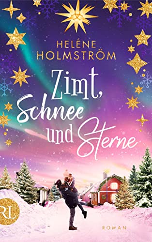Zimt, Schnee und Sterne: Roman