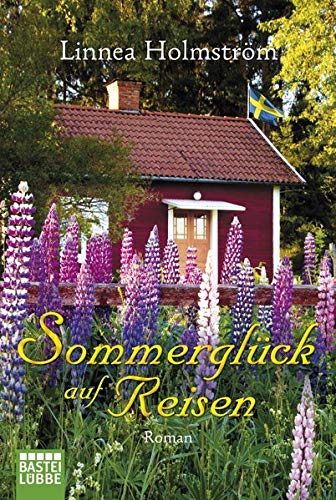 Sommerglück auf Reisen: Roman