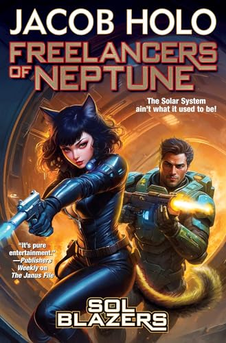 Freelancers of Neptune (Volume 1) (Sol Blazers)