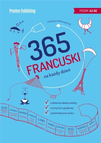Francuski 365 na każdy dzień Francuski 365 na każdy dzień