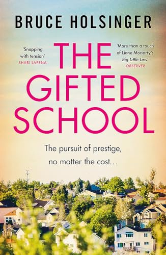 The Gifted School: 'Snapping with tension' Shari Lapena von Headline Review