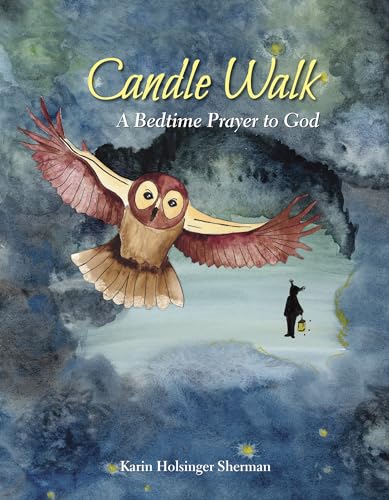 Candle Walk: A Bedtime Prayer to God von Church Publishing