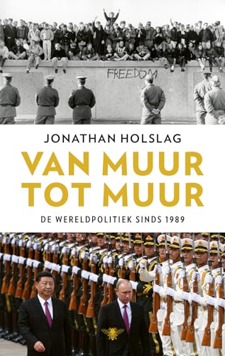 Van muur tot muur: de wereldpolitiek sinds 1989
