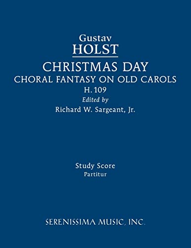 Christmas Day, H.109: Study score von Serenissima Music, Inc.