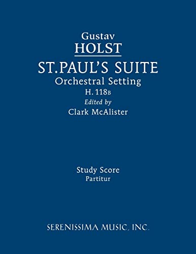St. Paul's Suite, H.118b: Study score von Serenissima Music, Inc.