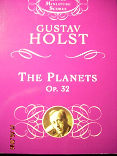 The Planets, Op. 32 (Dover Miniature Scores: Orchestral)