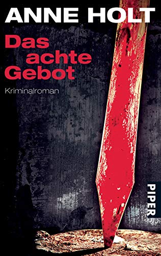 Das achte Gebot (Hanne-Wilhelmsen-Reihe 5): Kriminalroman