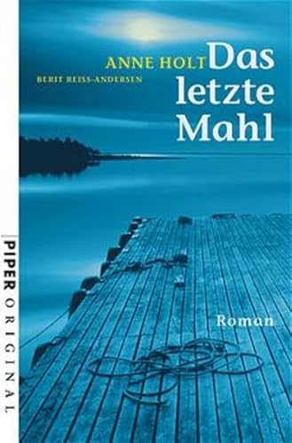 Das letzte Mahl: Roman (Piper Taschenbuch, Band 7057)