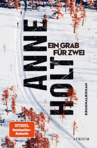 Ein Grab für zwei: Kriminalroman (Ein Fall für Selma Falck) von Atrium Verlag AG