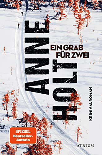 Ein Grab für zwei: Kriminalroman (Ein Fall für Selma Falck) von Atrium Verlag