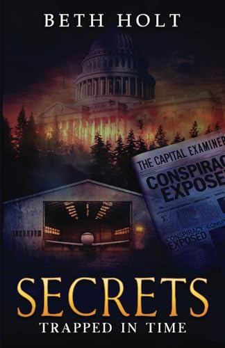 Secrets: Trapped in Time Secrets: Trapped in Time von Books to Hook Publishing, LLC.