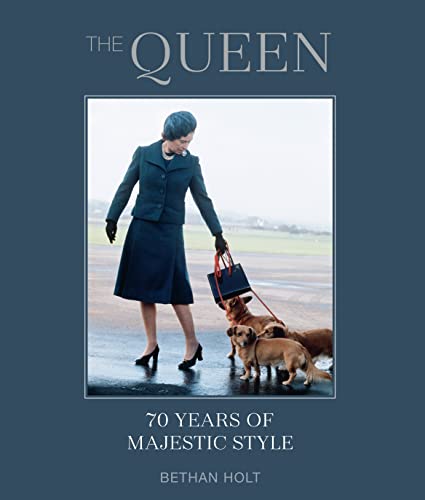 The Queen: 70 years of Majestic Style von Ryland Peters & Small