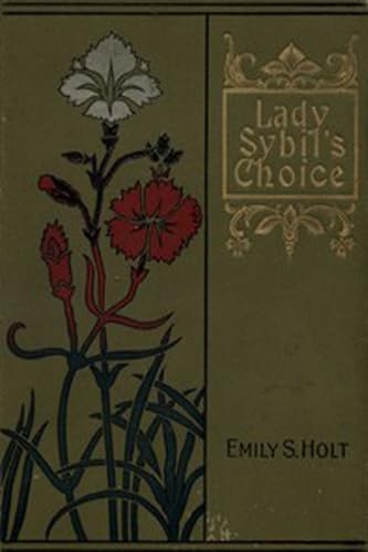 Lady Sybil's Choice Lady Sybil's Choice von Anson Street Press