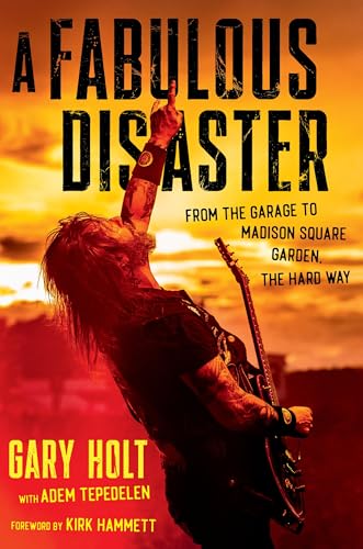 A Fabulous Disaster: From the Garage to Madison Square Garden, the Hard Way von Da Capo