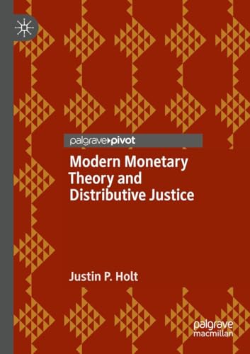 Modern Monetary Theory and Distributive Justice