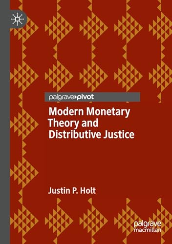 Modern Monetary Theory and Distributive Justice