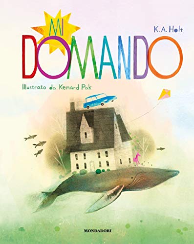Mi domando. Ediz. a colori von Mondadori