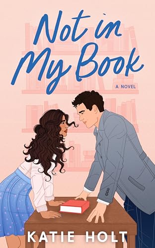 Not in My Book: A Novel Not in My Book: A Novel von Alcove Press