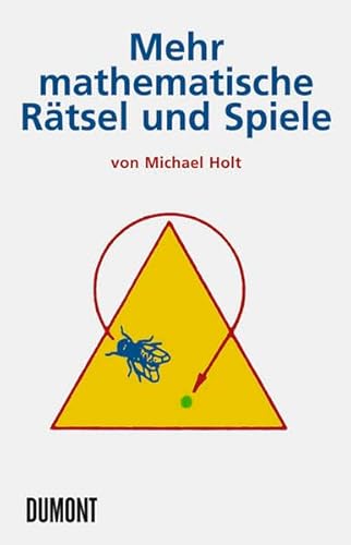 Mehr Mathematische Rätsel und Spiele von DuMont Buchverlag,