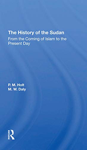The History Of The Sudan: From the Coming of Islam to the Present Day von Routledge