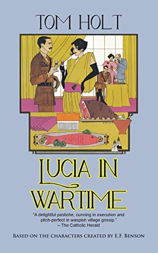 Lucia in Wartime (Lucia and Mapp, Band 1)