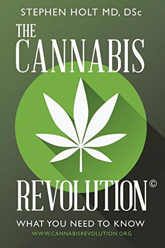 The Cannabis Revolution©: What You Need to Know