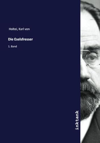 Die Eselsfresser: 1. Band