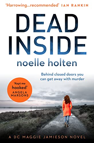 Dead Inside: An absolutely gripping serial killer thriller and your favourite new crime series (Maggie Jamieson thriller)