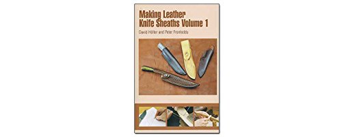 Making Leather Knife Sheaths, Volume 1