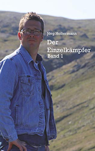 Der Einzelkämpfer: Band 1 von Rediroma-Verlag