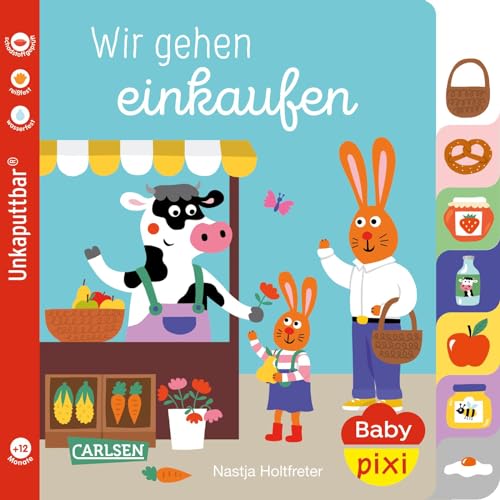 Baby Pixi (unkaputtbar) 148: Wir gehen einkaufen: Unzerstörbares Baby-Buch ab 12 Monaten rund ums Einkaufen – auch als Badebuch geeignet (148)