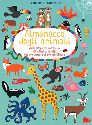 L'almanacco degli animali (Illustrati) von Gallucci