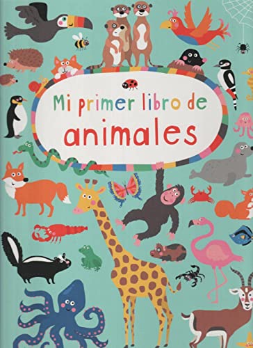 Mi primer libro de animales (PRIMEROS LECTORES - Hoja de cartón) von ANAYA INFANTIL Y JUVENIL