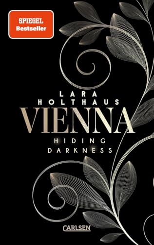 Vienna 2: Hiding Darkness: Elektrisierende Enemies-to-Lovers Romance: Rich Girl Heiress trifft auf Bad Boy Stepbrother | Veredelte Ausgabe mit Goldfolie und illustrierter Innenklappe (2) von Carlsen