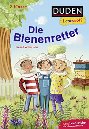 Duden Leseprofi – Die Bienenretter, 2. Klasse: Kinderbuch für Erstleser ab 7 Jahren