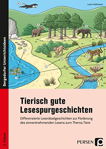 Tierisch gute Lesespurgeschichten: Differenzierte Leserätselgeschichten zur Förderung des sinnentnehmenden Lesens zum Thema Tiere (2. Klasse) von Persen Verlag in der AAP Lehrerwelt