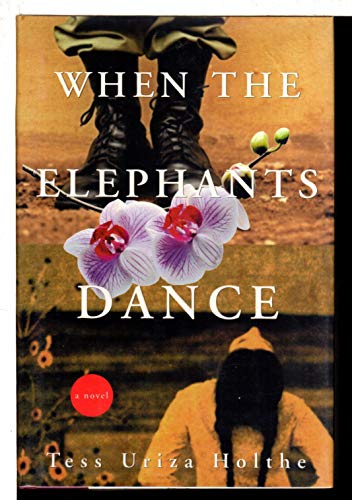 When the Elephants Dance: A Novel