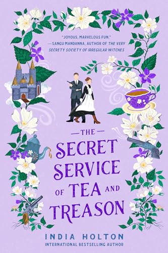 The Secret Service of Tea and Treason (Dangerous Damsels, Band 3)