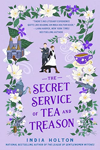 The Secret Service of Tea and Treason: The spellbinding fantasy romance for fans of Bridgerton von Penguin