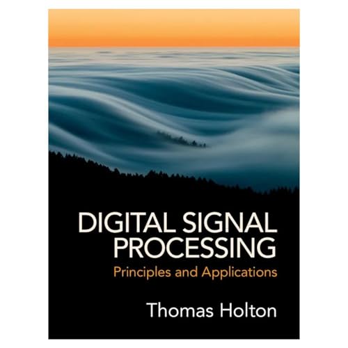 Digital Signal Processing: Principles and Applications Digital Signal Processing: Principles and Applications von Cambridge University Press
