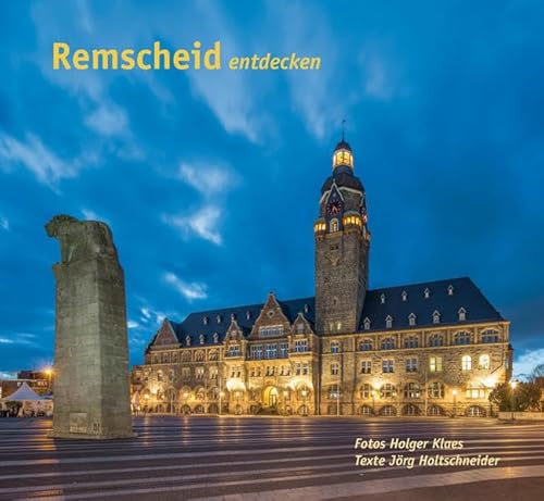 Remscheid entdecken Remscheid entdecken