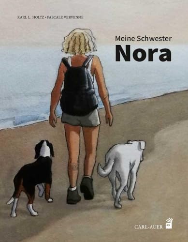Meine Schwester Nora: Bilderbuch (Carl-Auer Kids)