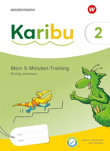 Karibu - Ausgabe 2024: 5 Minuten Training: Richtig schreiben 2 von Westermann Schulbuchverlag
