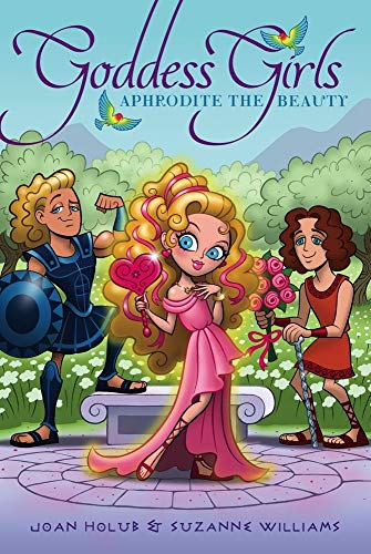 Aphrodite the Beauty (Goddess Girls, Band 3) von Aladdin