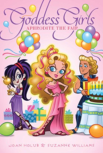 Aphrodite the Fair (Volume 15) (Goddess Girls)