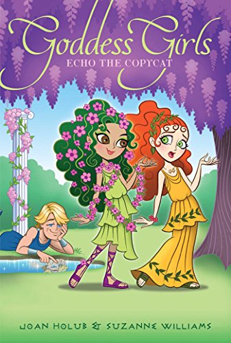 Echo the Copycat (Volume 19) (Goddess Girls, Band 19)