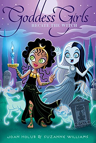 Hecate the Witch (Volume 27) (Goddess Girls)