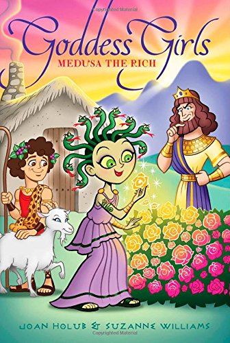 Medusa the Rich (Volume 16) (Goddess Girls)