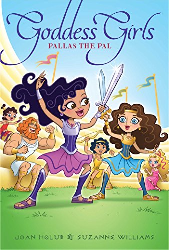 Pallas the Pal (Volume 21) (Goddess Girls, Band 21)