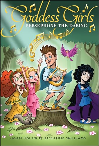 Persephone the Daring (Volume 11) (Goddess Girls)